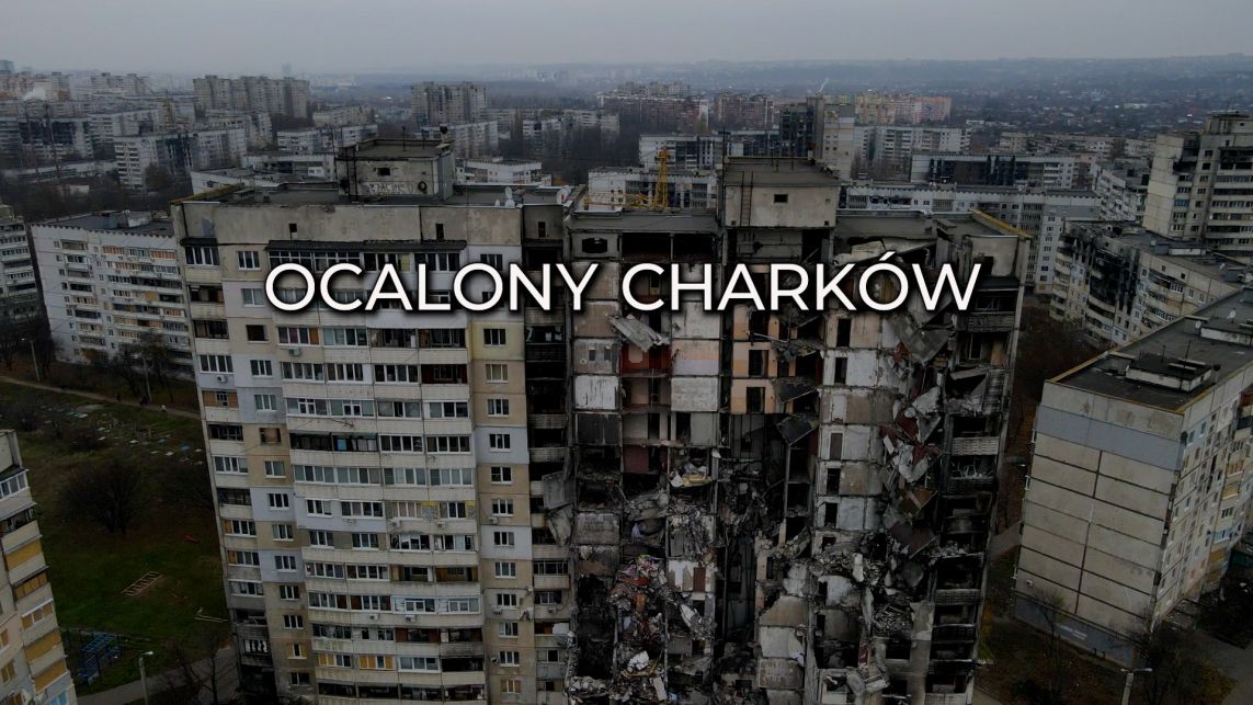 Read more about the article Wschód – ,,Ocalony Charków”